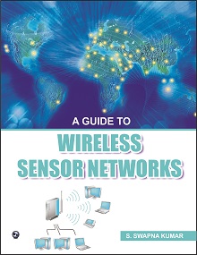 A Guide to Wireless Sensor Networks