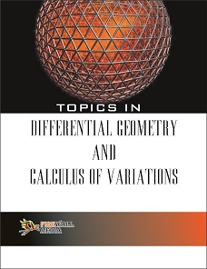 Topics in Differential Geometry and Calculus of Variations 