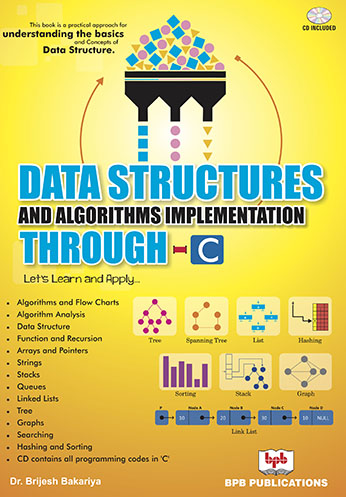 DATA STRUCTURES AND ALGORITHMS IMPLEMENTATION THROUGH C