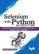 Selenium with Python - A Beginner's Guide