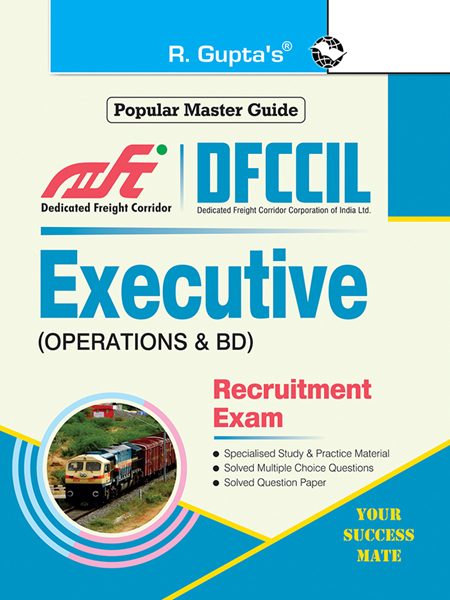 DFCCIL—Executive (Operations & BD) Recruitment Exam Guide